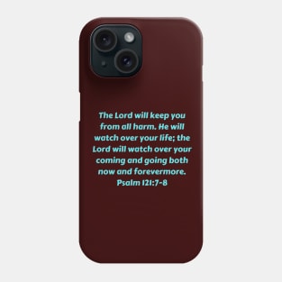 Bible Verse Psalm 121:7-8 Phone Case