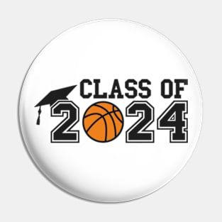 Senior Class of 2024 Graduation Mom Dad Basketball Pin