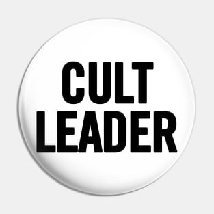 Cult Leader Pin