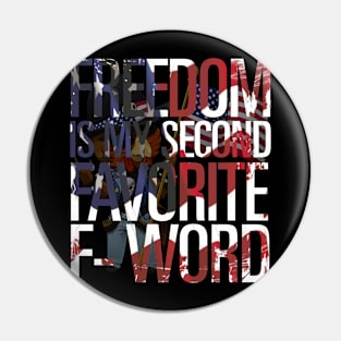 Freedom! Pin