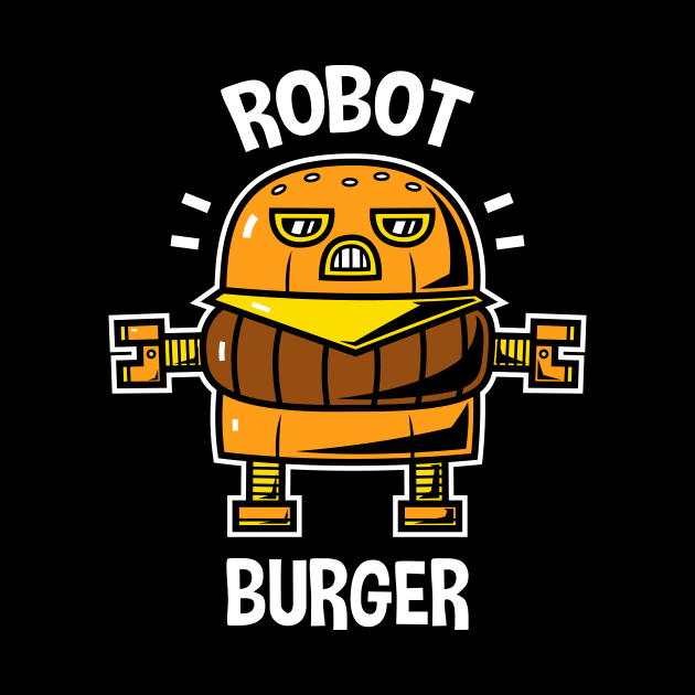 Robot Burger by krisren28