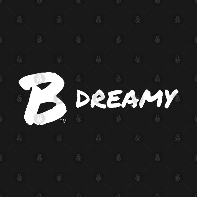 B Dreamy by B