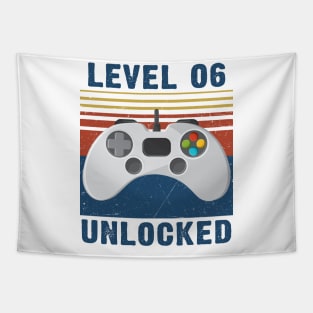 Level 06 unlocked funny gamer 6th birthday Tapestry