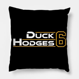 Duck Hodges 6 Pillow