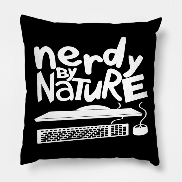 Nerdy by Nature Pillow by DFIR Diva