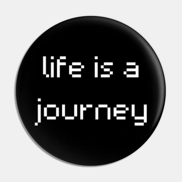 "life is a journey" Pin by retroprints