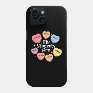 Teacher Valentines Day Positive Affirmations Candy Hearts Phone Case