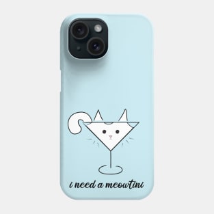 I need a Meowtini White Cat Phone Case
