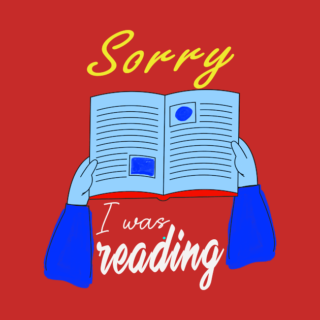 sorry i was reading by Vitarisa Tees