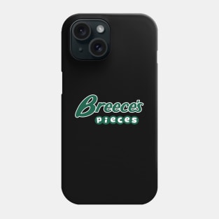 Breece's Pieces Phone Case