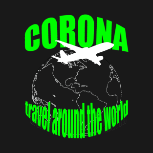 Corona Reise um die Welt Neonfarben T-Shirt