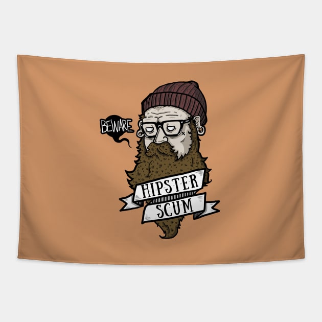 BEWARE! Hipster Scum Tapestry by Kipp