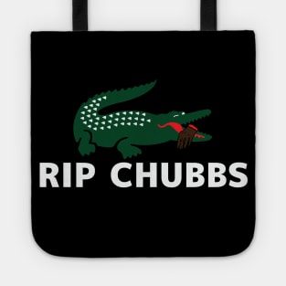 RIP Chubbs Tote