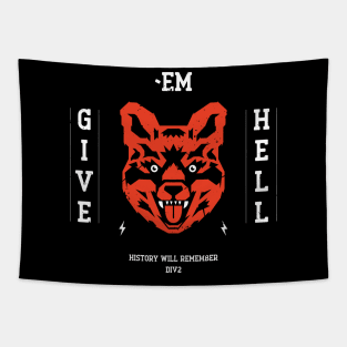 Give 'em Hell Tapestry