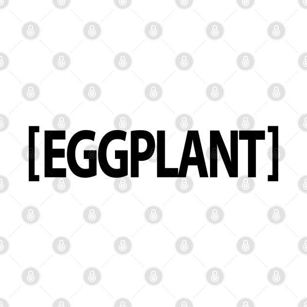 Eggplant Emoji by GreenGuyTeesStore