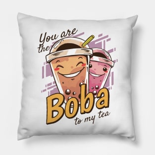 You are BOBA to my tea Pillow