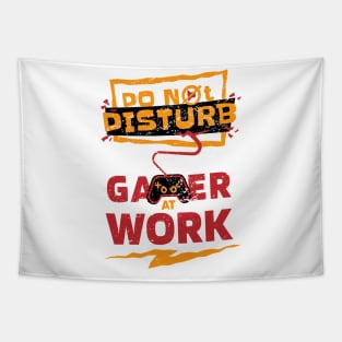 "Do Not Disturb - Gamer at Work" Epic Gaming Design for Hardcore Players Tapestry