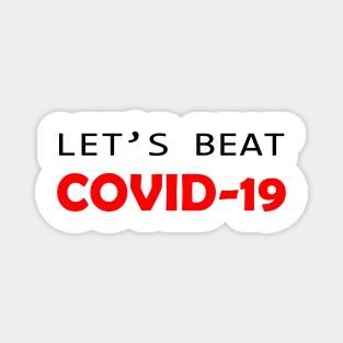 Beat the Covid-19 Magnet