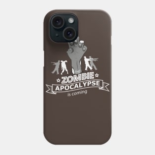 Zombies are coming Phone Case