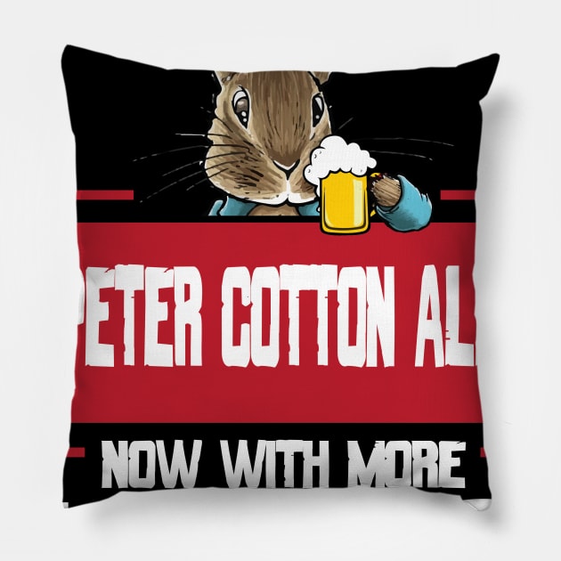 Peter Cotton Ale Funny Beer  Easter Pillow by SkivingtonAllanss