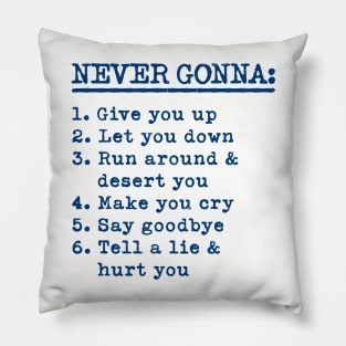 Never Gonna Give You Up Pillow