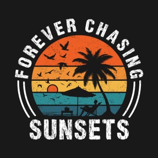 Forever Chasing Sunsets Tropical Summer Beach Retro Sunset Lover T-Shirt