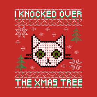 I Knocked Over The Christmas Tree - Ugly Cat Sweater T-Shirt