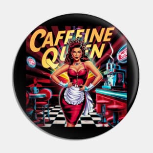 Caffeine Queen Pin