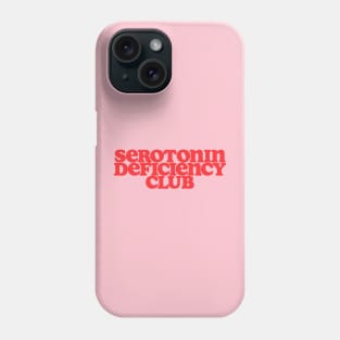 Serotonin Deficiency Club Shirt, Mental Health Shirt, Y2k Depression Shirt, Serotonin Shirt, Funny mental health Phone Case