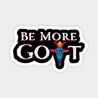 Be more Goat! Magnet