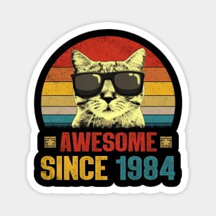 Awesome Since 1984 40th Birthday Gifts Cat Lover Magnet