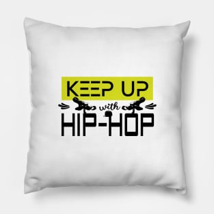 Hip-Hop lover's choice Pillow
