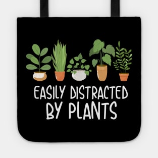 Easily Distracted By Plants - potted plants design Tote