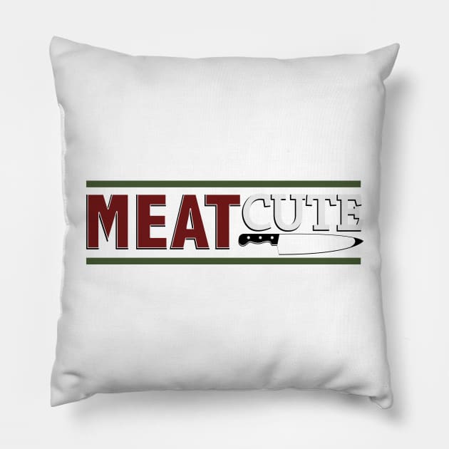 Meat Cute Pillow by familiaritees