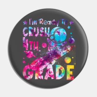 Ready To Crush 4th Grade Boys Astronaut Back To School Pin