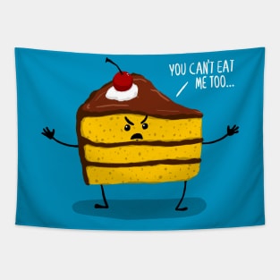 Have Your Cake and Eat It Too. Tapestry