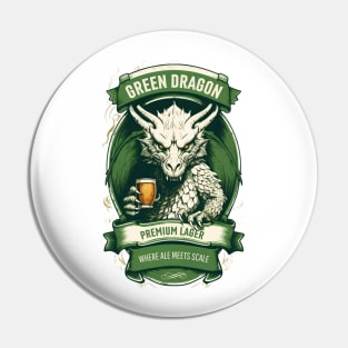 Green Dragon Premium Lager - Where Ale Meets Scale - Fantasy Pin