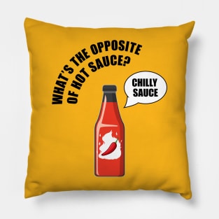 Hot sauce got jokes Pillow