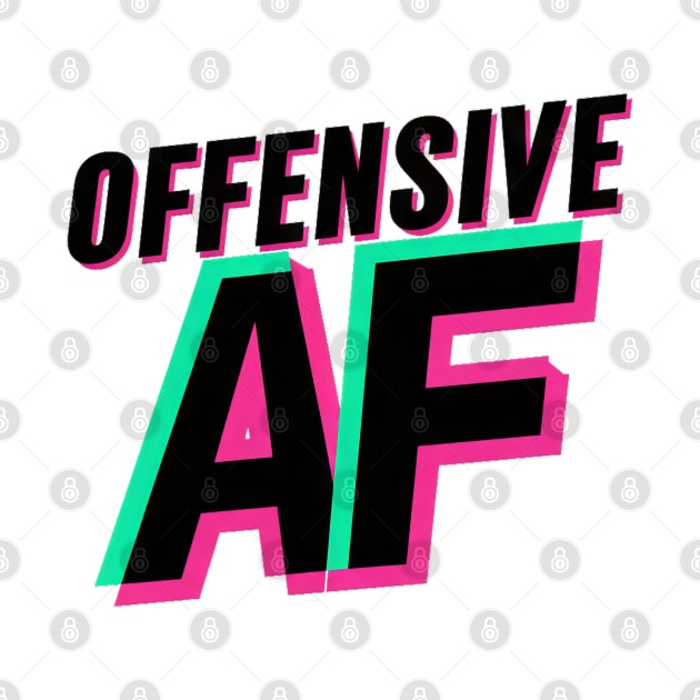 Offensive AF by Curious Craze