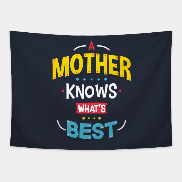 Mothers Knows Best Tapestry by krisren28