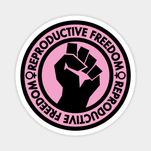 Demand Reproductive Freedom - Raised Clenched Fist - pink Magnet