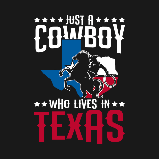 Texas Cowboy USA American Texan by shirtsyoulike