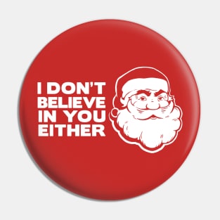 Disbelieving Santa Pin