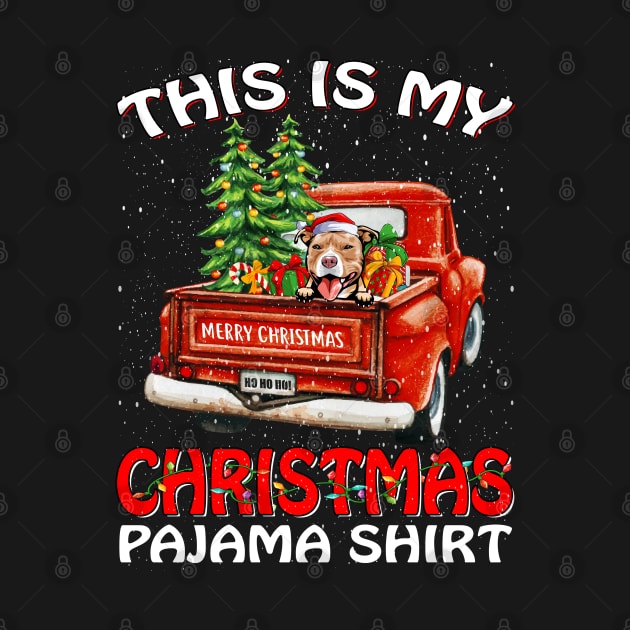 This Is My Christmas Pajama Shirt Pit Bull Truck Tree by intelus