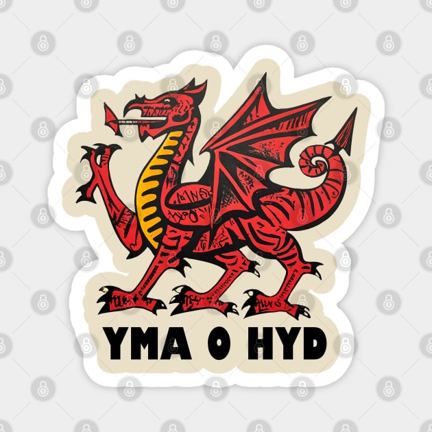 Welsh Dragon Yma O Hyd Magnet by Teessential