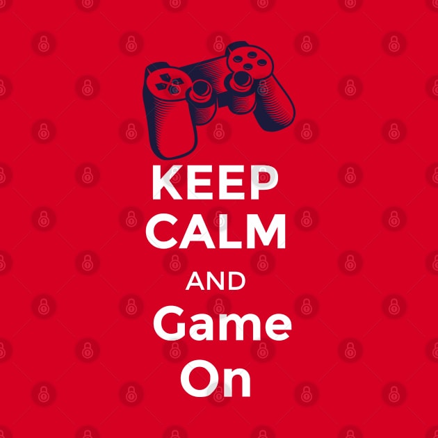 Fontaine Exclusives Keep Calm & Game On! #109 by Fontaine Exclusives