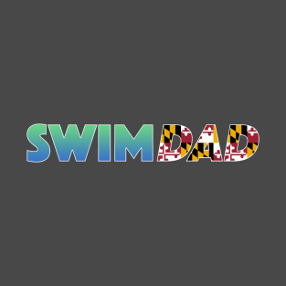 Maryland Swim Dad T-Shirt