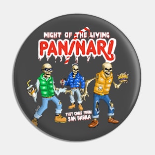 The Night of the Living Paninari Pin
