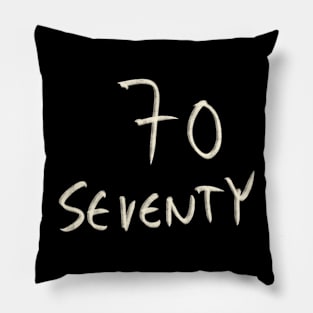 Hand Drawn Letter Number 70 Seventy Pillow