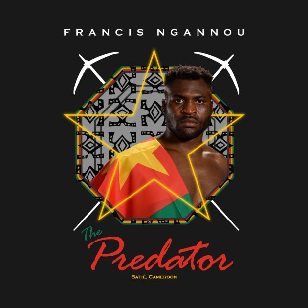 Francis Ngannou Cameroon by SavageRootsMMA